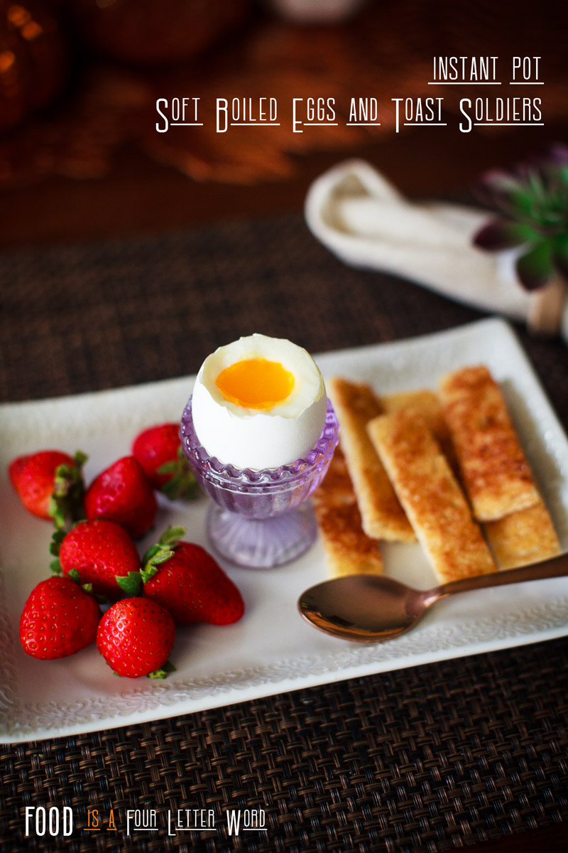 Instant Pot Soft Boiled Eggs and Toast Soldiers Recipe